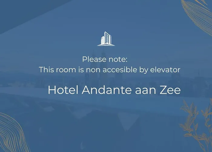 Hotel Andante aan Zee